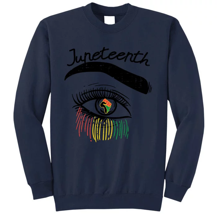 Juneteenth Flag African Eye June 19th Black Pride Women Gift Tall Sweatshirt