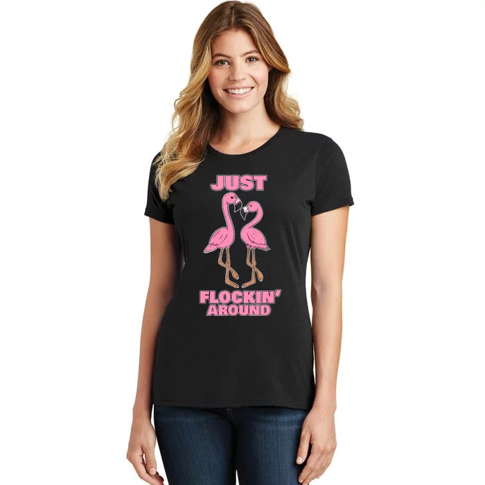 Just Flockin' Around! Funny Flamingo Dancing Joke Women's T-Shirt