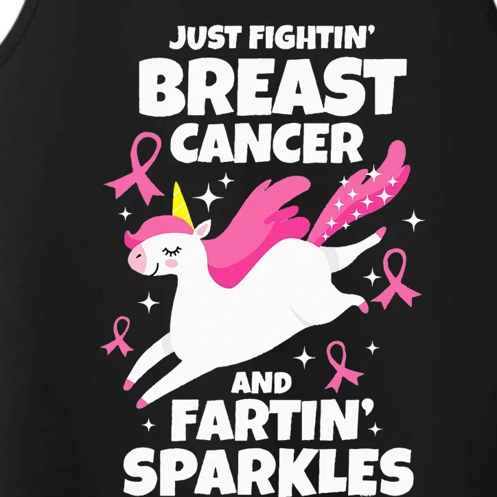 Just Fightin' Breast Cancer And Fartin' Sparkles Performance Tank