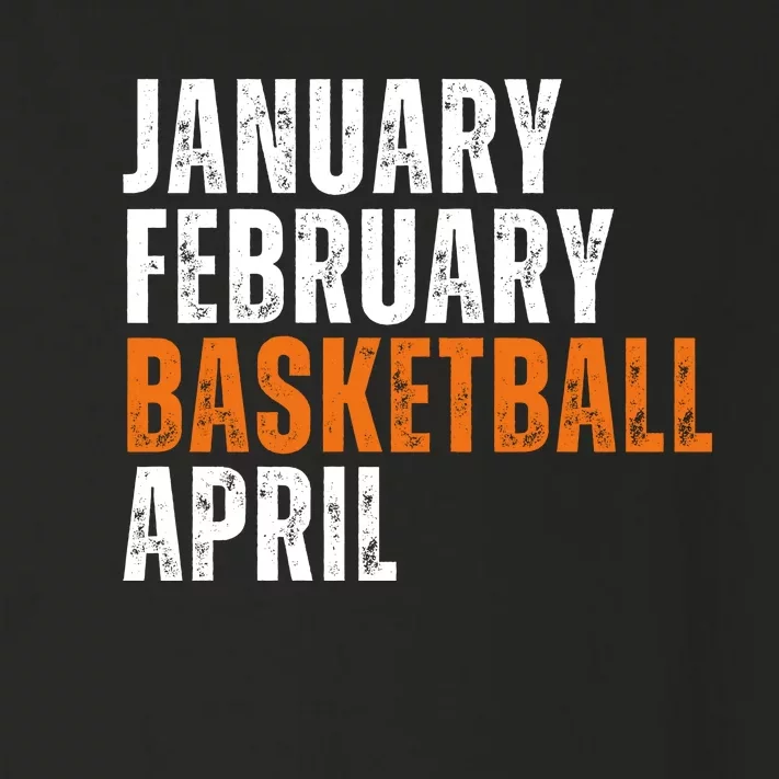 January February Basketball April Madness College Toddler Long Sleeve Shirt