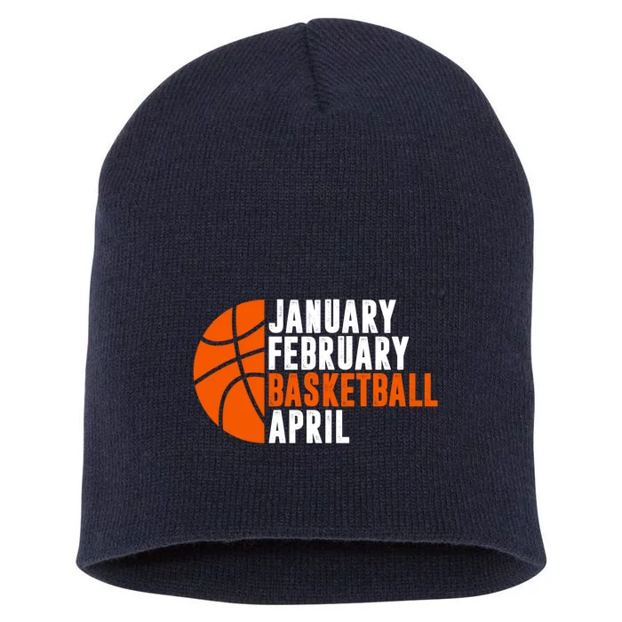 January February Basketball April Madness College Basketball Season Short Acrylic Beanie