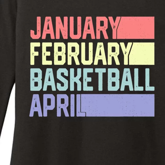 January February Basketball April Funny Retro Womens CVC Long Sleeve Shirt