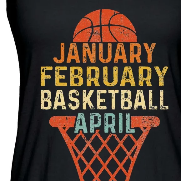 January February Basketball April Funny Ladies Essential Flowy Tank