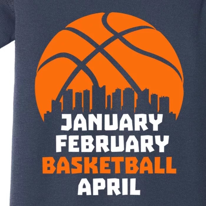 January February Basketball April Madness College Basketball Season Baby Bodysuit