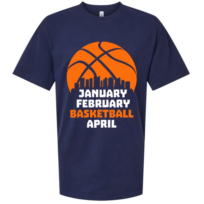 January February Basketball April Madness College Basketball Season Sueded Cloud Jersey T-Shirt