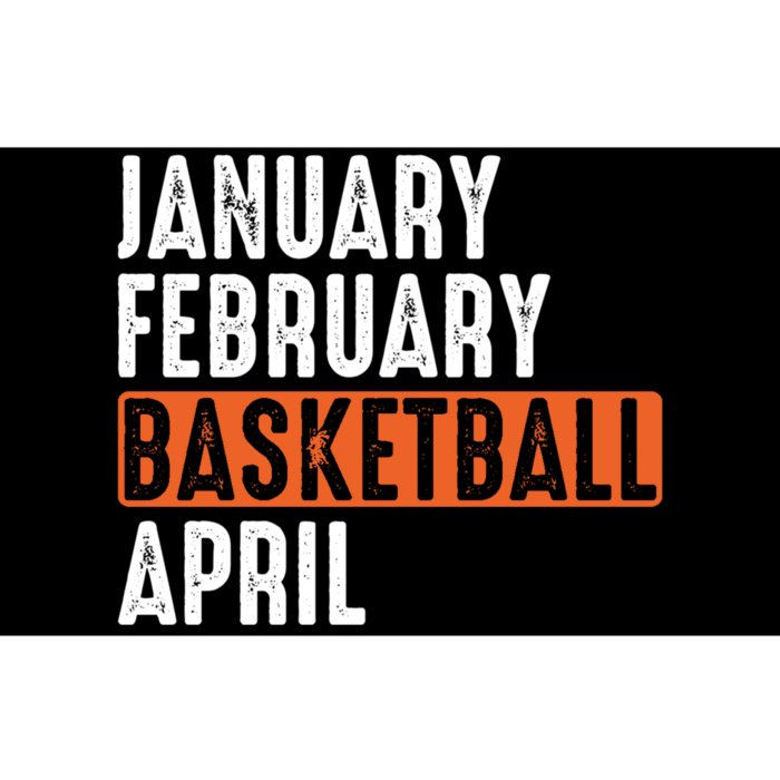 January February Basketball April Funny Vintage Bumper Sticker