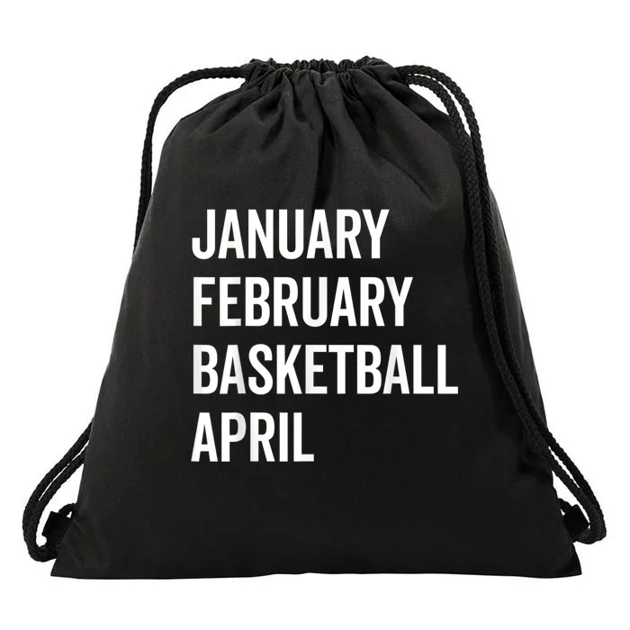 January February Basketball April Madness College Drawstring Bag