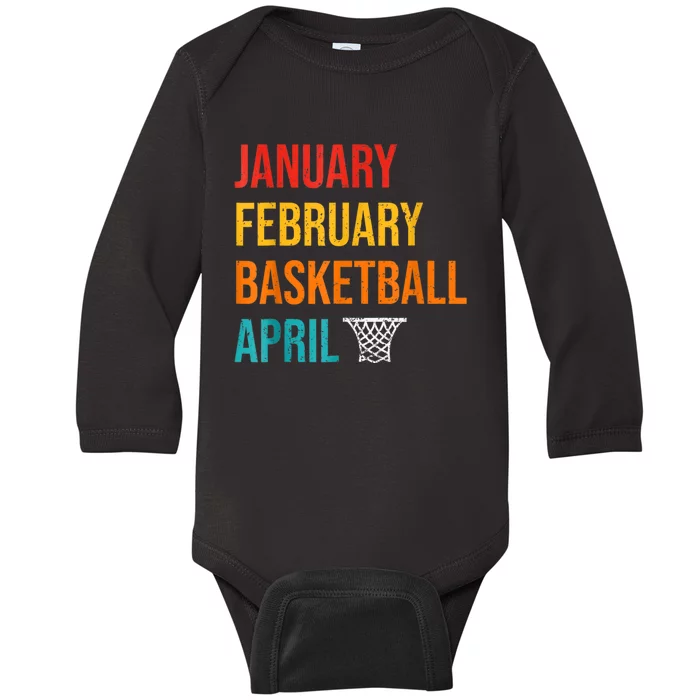 January February Basketball April Madness College Baby Long Sleeve Bodysuit