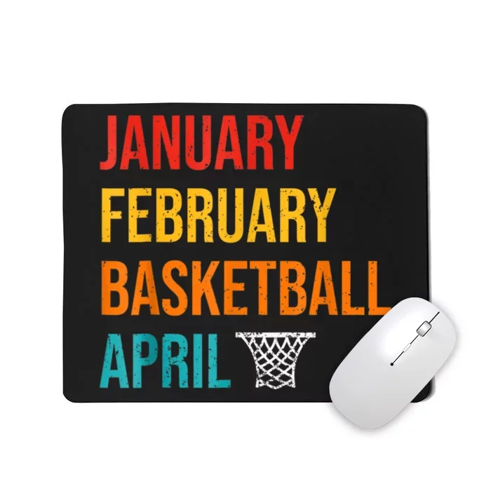 January February Basketball April Madness College Mousepad