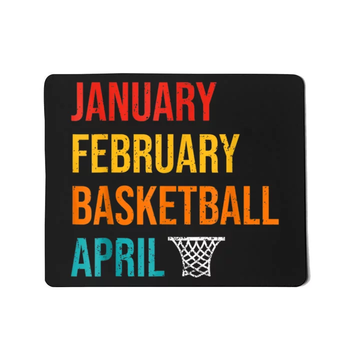 January February Basketball April Madness College Mousepad