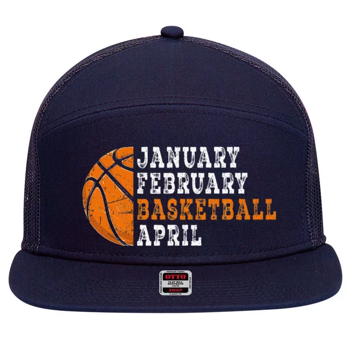 January February Basketball April Funny Basketball 7 Panel Mesh Trucker Snapback Hat