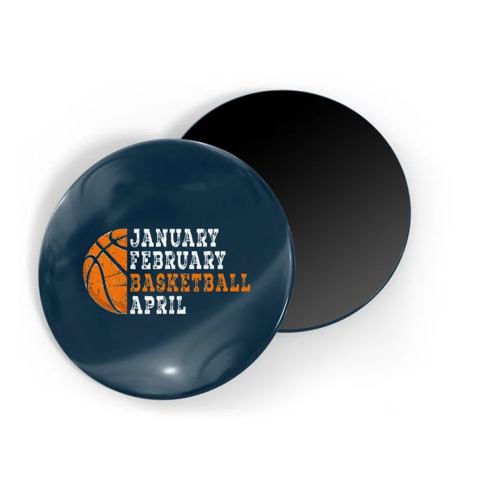 January February Basketball April Funny Basketball Magnet