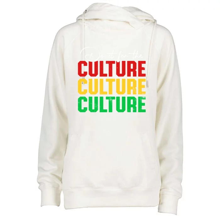 Juneteenth For Black History Culture Black Freedom Afro Meaningful Gift Womens Funnel Neck Pullover Hood