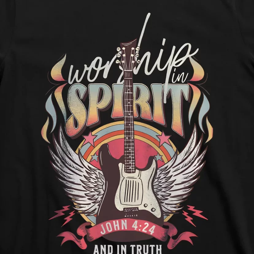 Jesus Faith Based Worship In Spirit T-Shirt