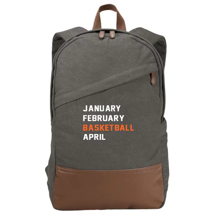 January February Basketball April College Basketball Fan Cotton Canvas Backpack