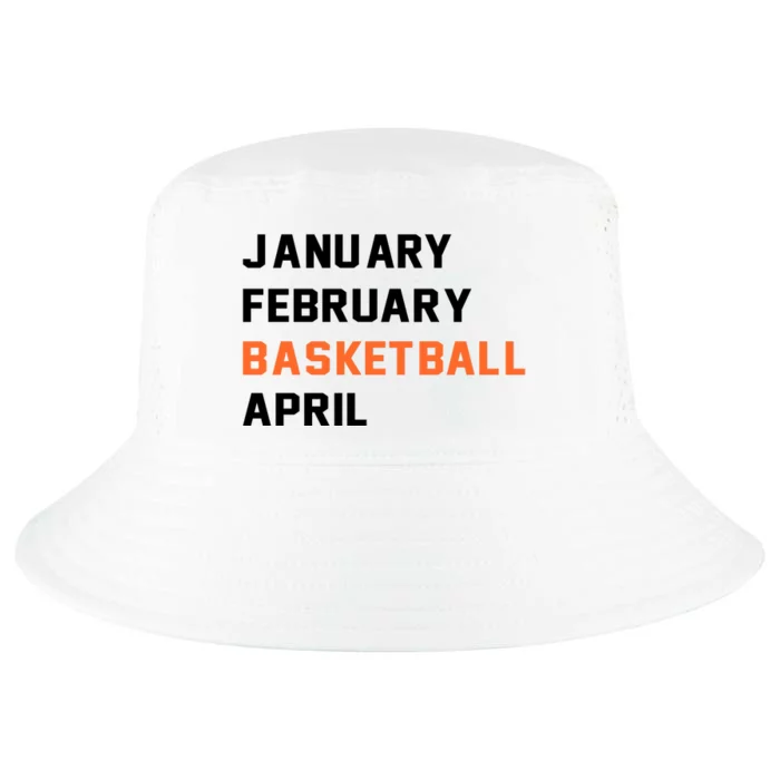 January February Basketball April College Basketball Fan Cool Comfort Performance Bucket Hat