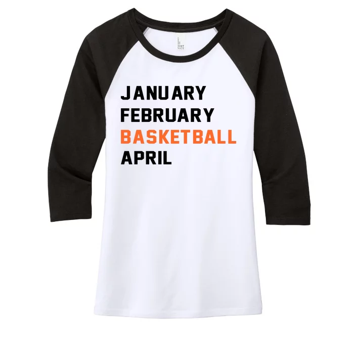 January February Basketball April College Basketball Fan Women's Tri-Blend 3/4-Sleeve Raglan Shirt