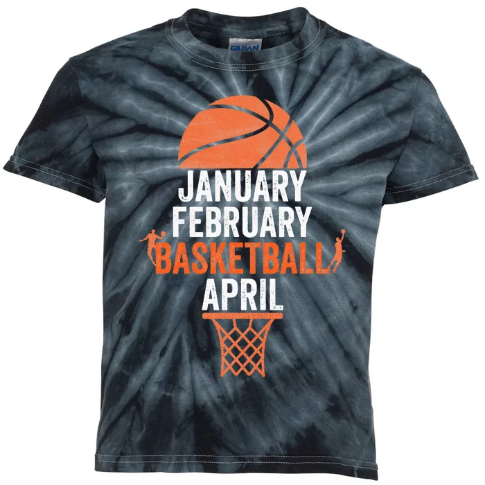 January February Basketball April College March Basketball Kids Tie-Dye T-Shirt