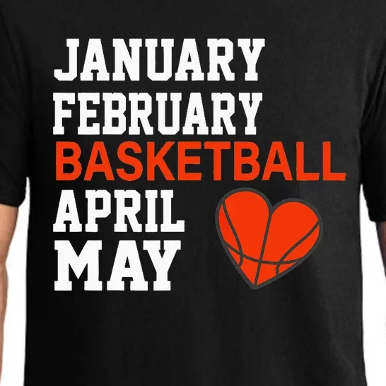 January February Basketball April Funny Apparel Pajama Set