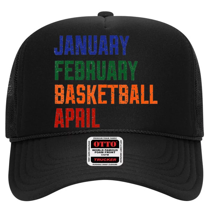 January February Basketball April High Crown Mesh Trucker Hat