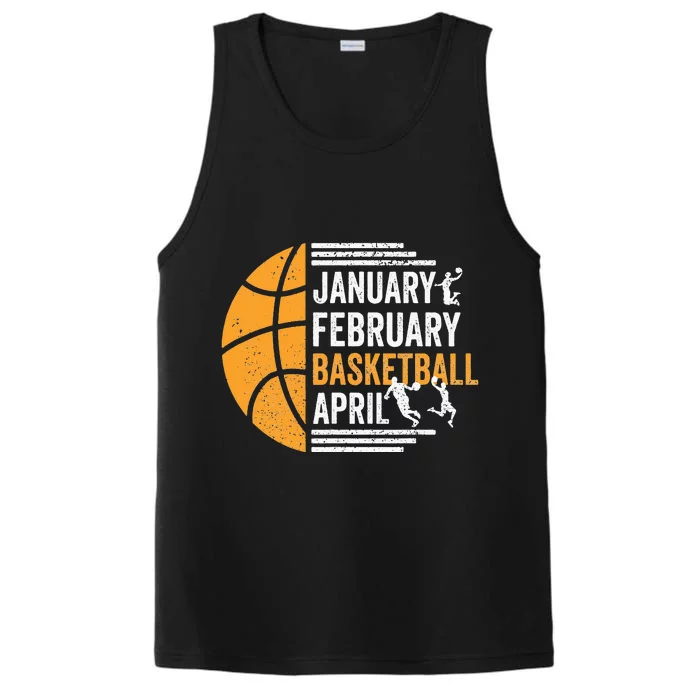 January February Basketball April Funny Basketball Season Performance Tank