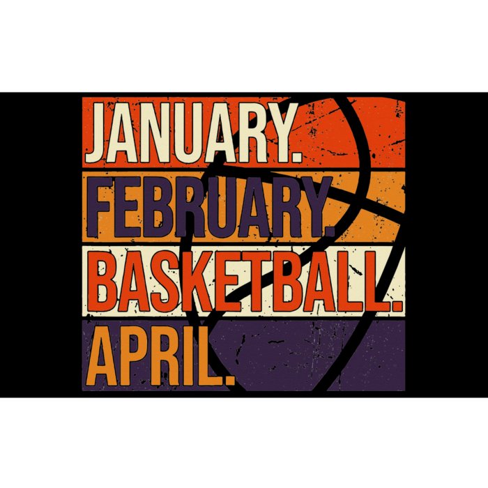 January February Basketball April, Basketball Team Lover Bumper Sticker