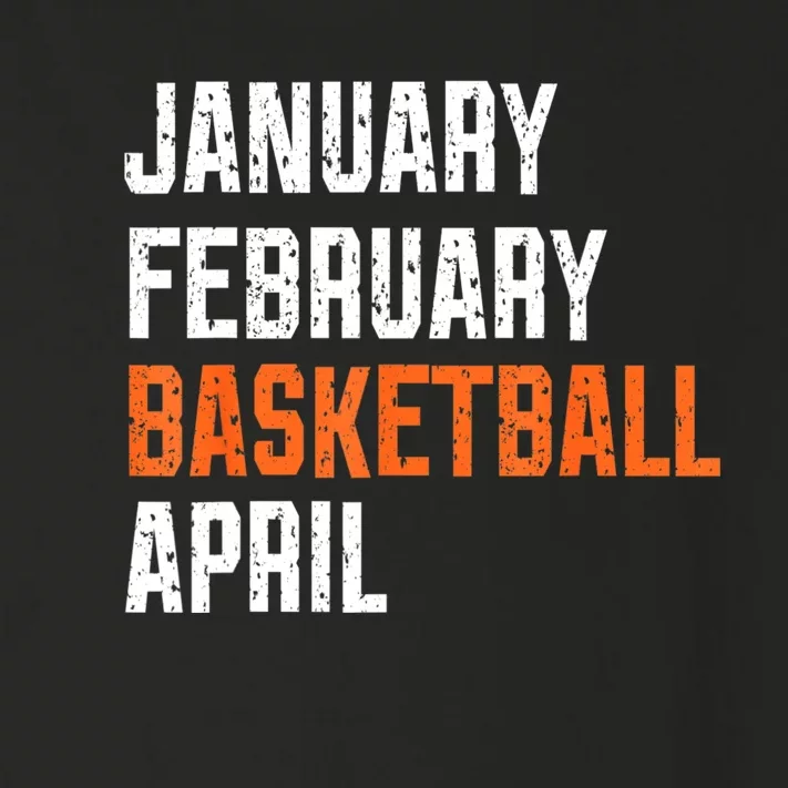 January February Basketball April Toddler Long Sleeve Shirt