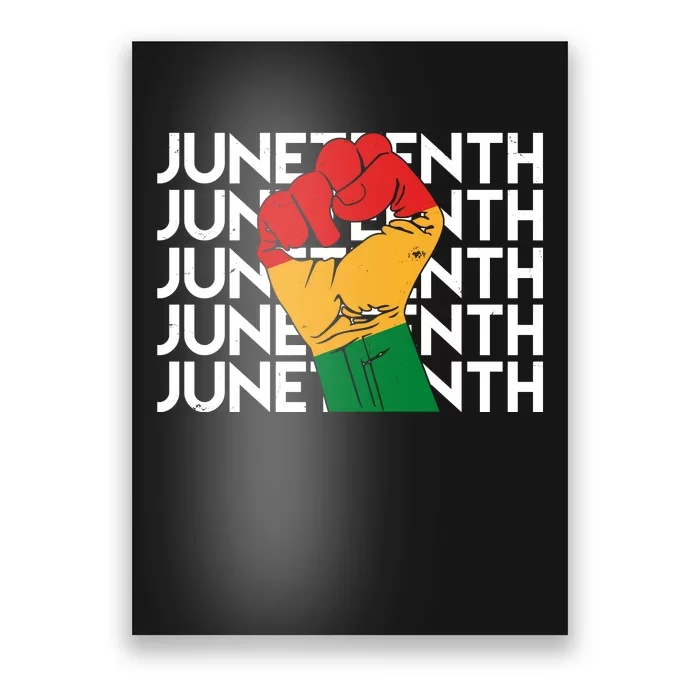 Juneteenth Fist Black Pride Poster