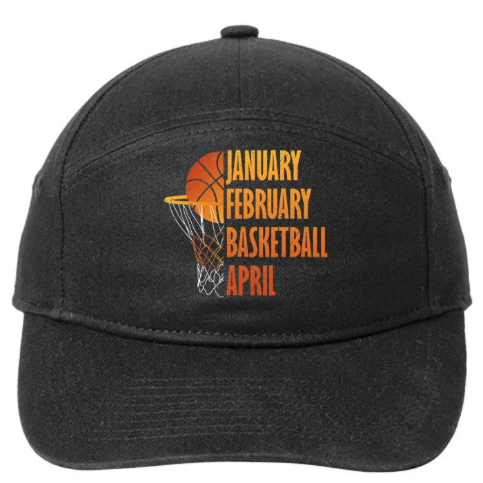 January February Basketball April Funny Retro Apparel 7-Panel Snapback Hat