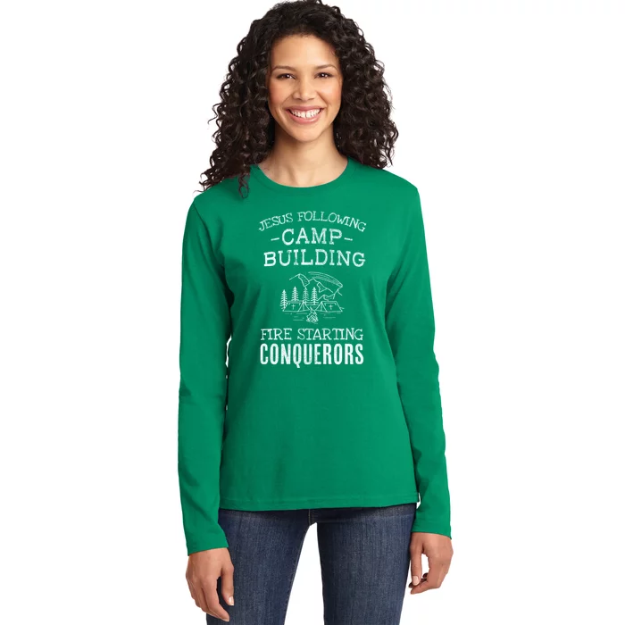 Jesus Following Camp Building Fire Starting Conquerors Based On Joshua 1:9 Ladies Long Sleeve Shirt