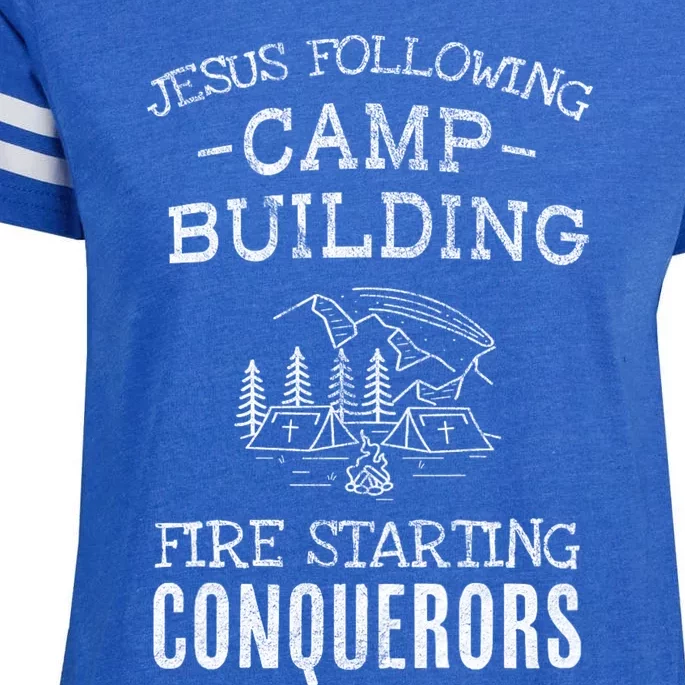 Jesus Following Camp Building Fire Starting Conquerors Based On Joshua 1:9 Enza Ladies Jersey Football T-Shirt