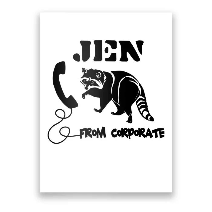 Jen From Corporate Poster