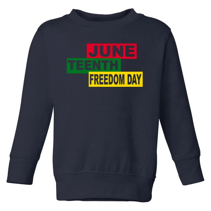 Juneteenth Freedom Day Toddler Sweatshirt