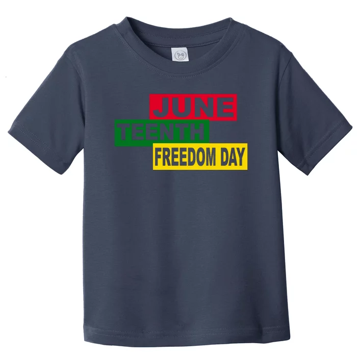 Juneteenth Freedom Day Toddler T-Shirt