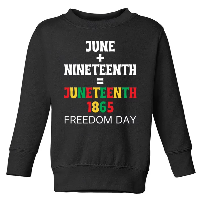 Juneteenth Freedom Day Celebration Toddler Sweatshirt