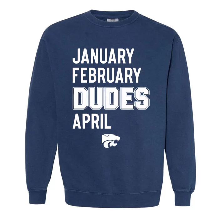 January February Dudes April Garment-Dyed Sweatshirt