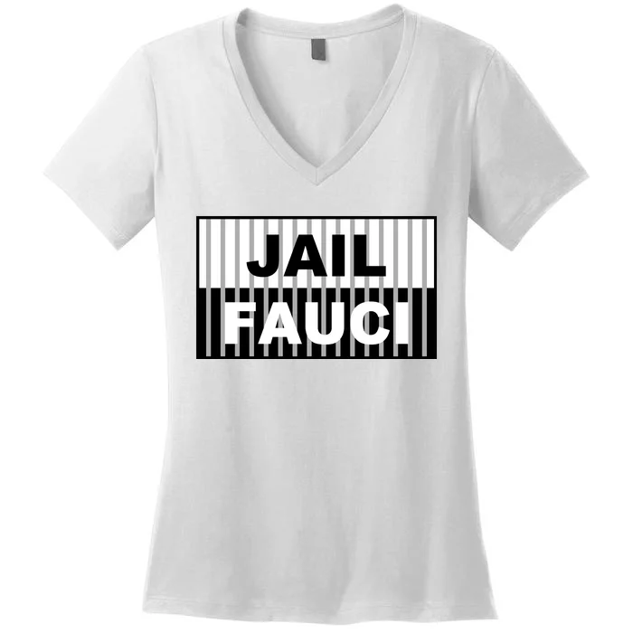 Jail Fauci Dr. Anthony Fauci Women's V-Neck T-Shirt