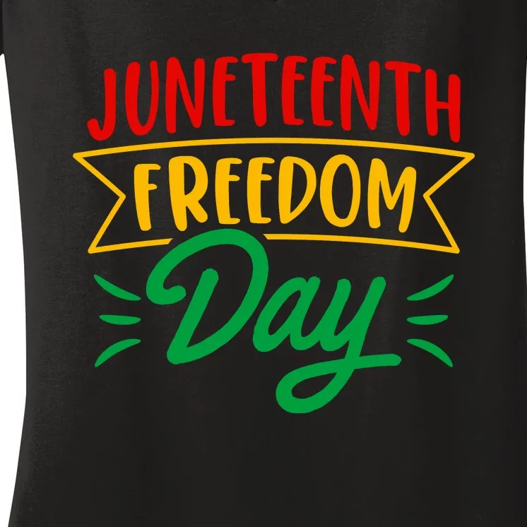 Juneteenth Freedom Day Celebration Women's V-Neck T-Shirt