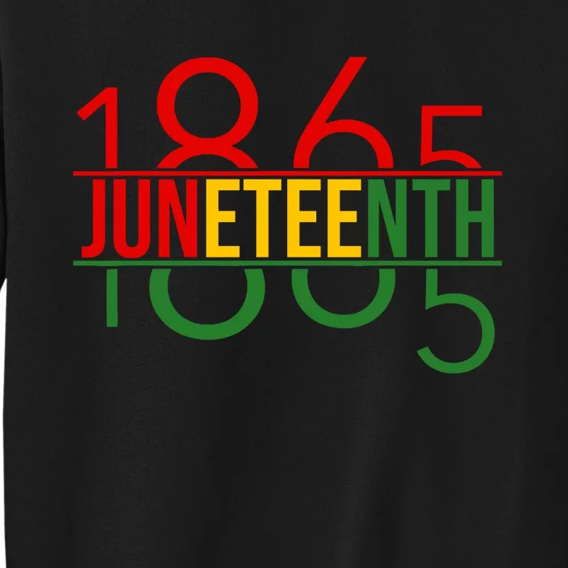 Juneteenth Freedom Day 1865 Tall Sweatshirt