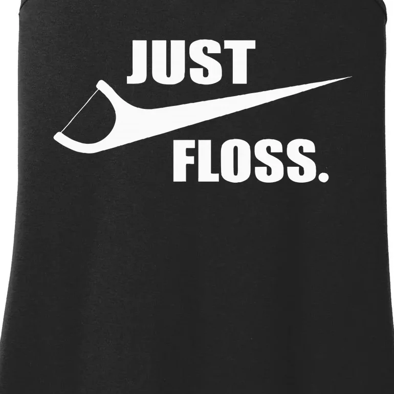 Just Floss Dentist Th Dental Assistant Dentistry Dds Ladies Essential Tank