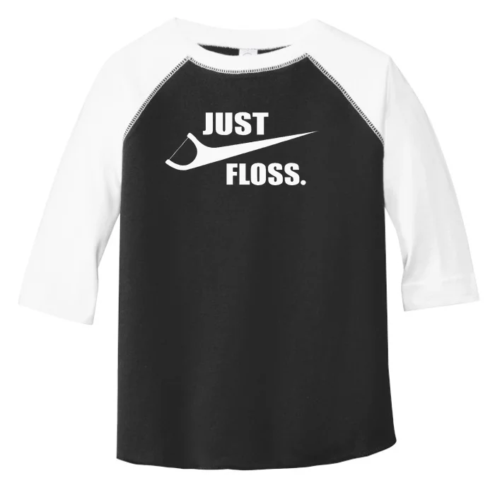 Just Floss Dentist Th Dental Assistant Dentistry Dds Toddler Fine Jersey T-Shirt