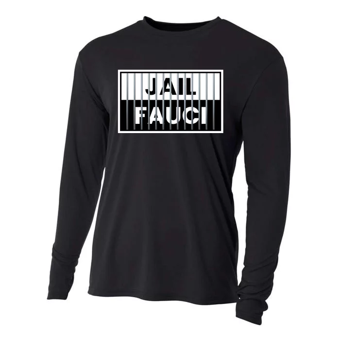 Jail Fauci Funny Fauci For Jail Cooling Performance Long Sleeve Crew