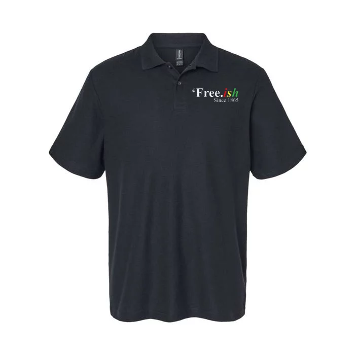 Juneteenth Freeish Freeish Since 1865 Softstyle Adult Sport Polo