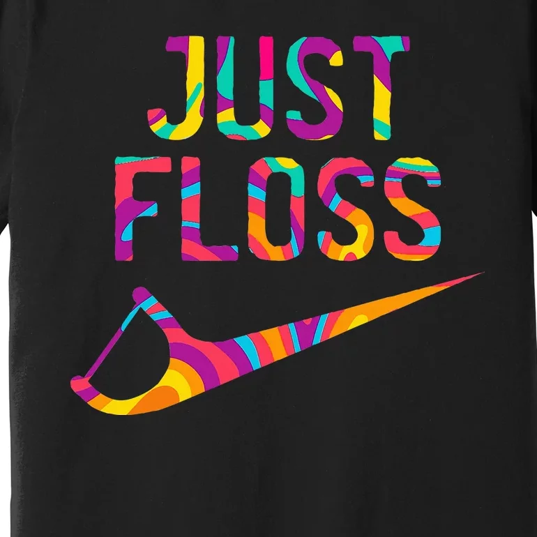 Just Floss Funny Parody Logo Meme Premium T-Shirt