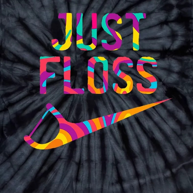 Just Floss Funny Parody Logo Meme Tie-Dye T-Shirt