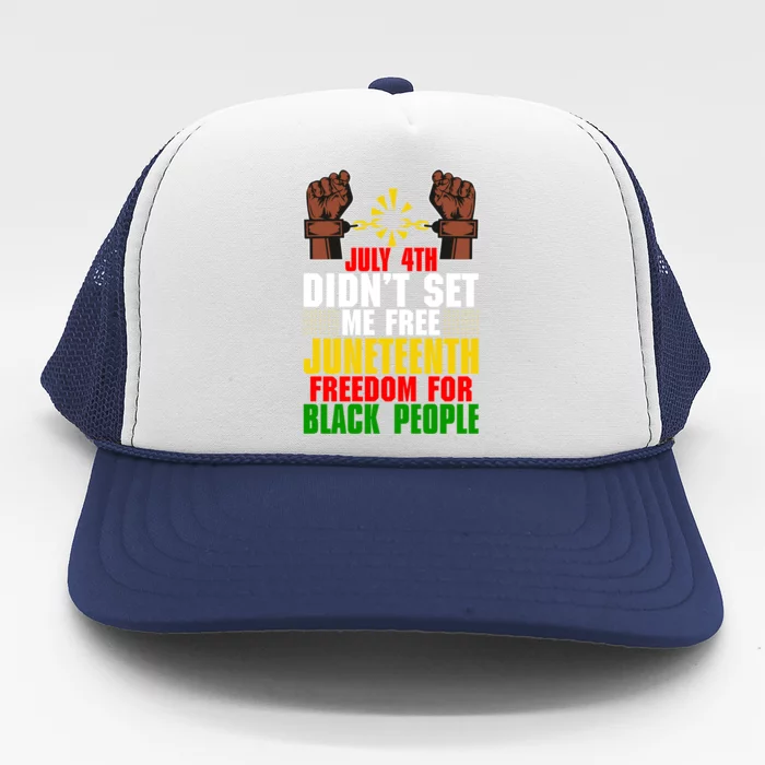 Juneteenth Freedom For Black People Afroamerican Meaningful Gift Trucker Hat