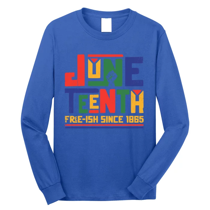 Juneteenth Freefunny Giftish Since 1865 Freedom Independence African Cool Gift Long Sleeve Shirt