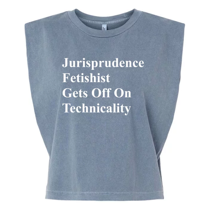 Jurisprudence Fetishist Gets Off On Technicality Garment-Dyed Women's Muscle Tee