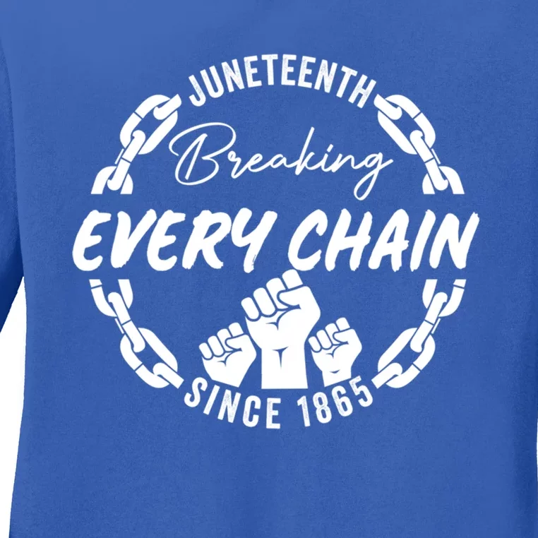 Junenth Funny Gift Breaking Every Chain Since 1865 Cool Gift Ladies Long Sleeve Shirt