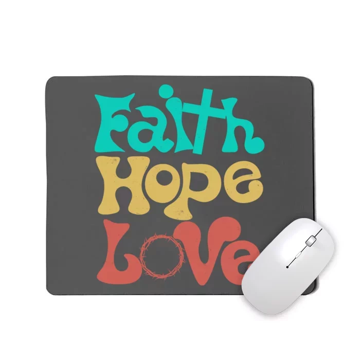 Jesus Faith Hope Love Retro Mousepad